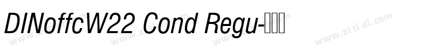 DINoffcW22 Cond Regu字体转换